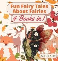 Fun Fairy Tales About Fairies