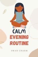 Calm Evening Routine