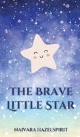 The Brave Little Star