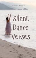 Silent Dance Verses