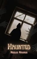 Haunted