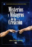 Misterios Y Milagros De La Creación