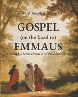 GOSPEL (On the Road To) EMMAUS