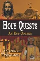 Holy Quests: An Eye-Opener