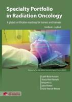 Specialty Portfolio in Radiation Oncology: A global certification roadmap for trainers and trainees