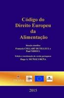 Codigo Do Direito Europeu Da Alimentacao