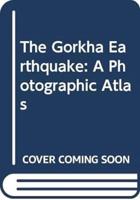 The Gorkha Earthquake