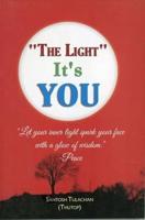 The Light , Its You