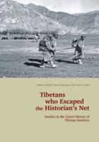 Tibetans Who Escaped the Historian's Net