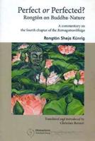 Perfect or Perfected? Rongton on Buddha-Nature