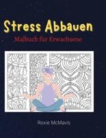 Stress Abbauen Malbuch Für Erwachsene