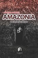 AMAZONIA Las Briznas Del Yo