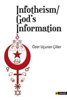 Infotheism / God's Information