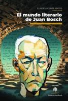 El Mundo Literario De Juan Bosch