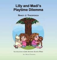 Lilly and Madi's Playtime Dilemma