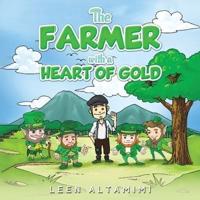 The Farmer With a Heart of Gold