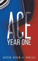 Ace Year One