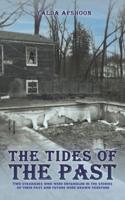 The Tides of the Past