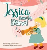 Jessica Joins the Band