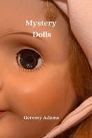 Mystery Dolls