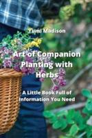 Art of Companion Planting With Herbs