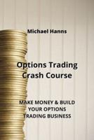 Options Trading Crash Course