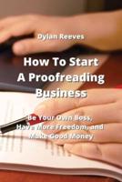 How To Start A Proofreading Business