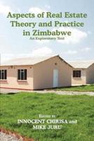 Aspects of Real Estate Theory and Practice in Zimbabwe: An Exploratory Text