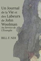 Un Journal De La Vie Et Des Labeurs De John Woolman