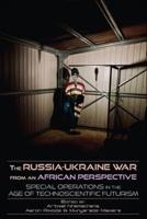 The Russia-Ukraine War from an African Perspective