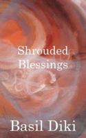 Shrouded Blessings