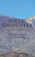 Poetic Encounter: Rhapsodies from the South