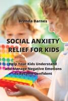 Social Anxiety Relief for Kids