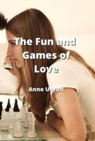The Fun and Games of Love