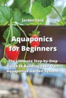 Aquaponics for Beginners