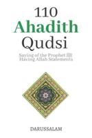 110 Ahadith Qudsi (Sacred Hadith): Saying of the Prophet ﷺ Having Allahs ﷻ Statment