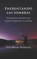 Enfrentando Las Sombras