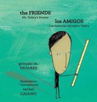 The Friends * Los amigos