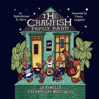 The Crawfish Family Band * La famille d'écrevisses musicales