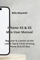 iPhone XS & XS Max User Manual