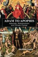 Adam to Apophis