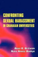 Confronting Sexual Harassment in Ghanaian Universities