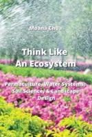 Think Like An Ecosystem