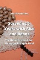 Surviving 5 Years With Rice and Beans