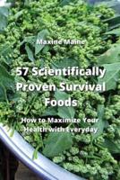 57 Scientifically-Proven Survival Foods
