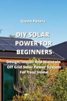 DIY Solar Power for Beginners
