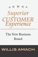 Superior Customer Experience