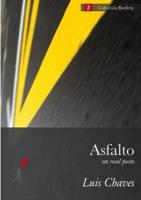 Asfalto (Un Road Poem)