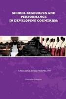 School Resources and Performance in Developing Countries