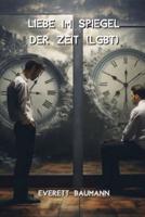 Liebe Im Spiegel Der Zeit (LGBT)